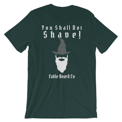 Fable Beard Co. Forest / S You Shall Not Shave Short-Sleeve Unisex T-Shirt